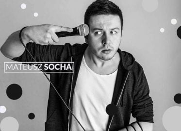 Mateusz Socha | stand-up - II Termin