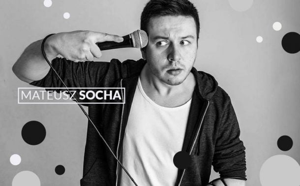 Mateusz Socha | stand-up - II Termin