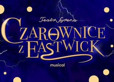 Czarownice z Eastwick | spektakl