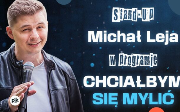 Michał Leja | stand-up