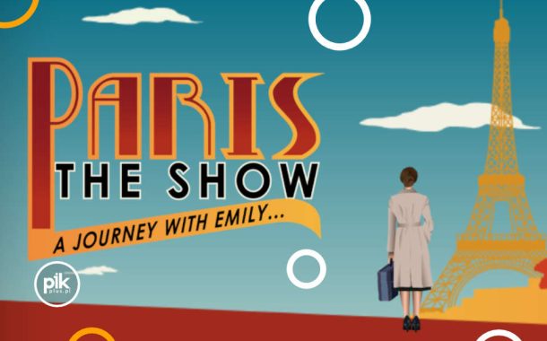 Paris! The Show w Warszawie - Bilety
