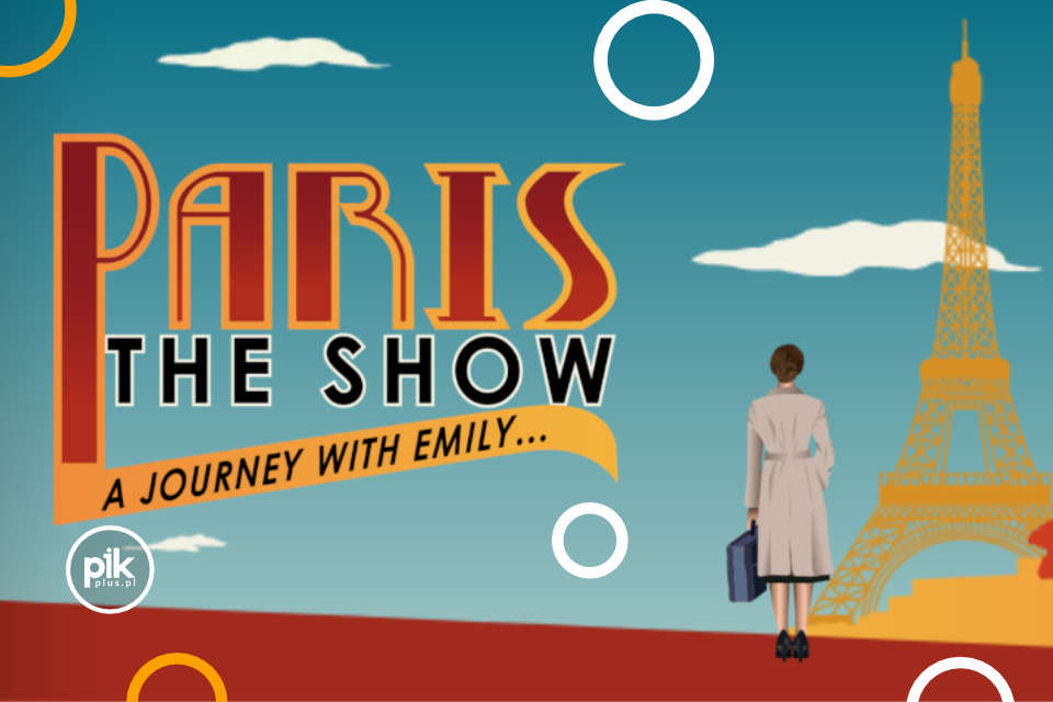 Paris! The Show w Warszawie - Bilety