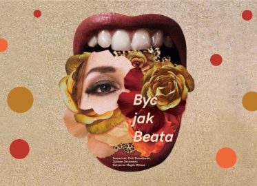 Być jak Beata | spektakl