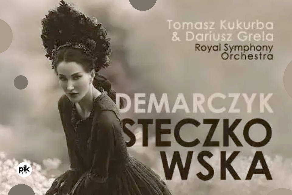 Steczkowska / Demarczyk & Royal Symphony Orchestra | koncert