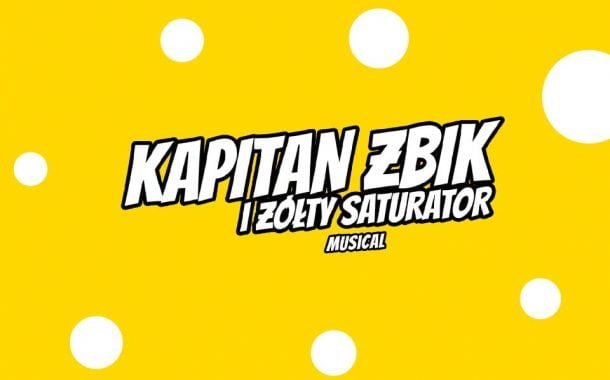 Kapitan Żbik i żółty saturator | musical