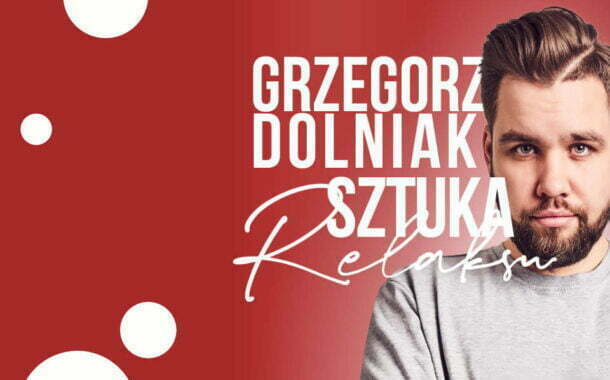 Grzegorz Dolniak | Stand-up