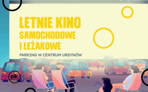 Kino samochodowe i plenerowe w Centrum Ursynów