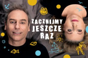 Zacznijmy jeszcze raz | spektakl w Warszawie – Bilety