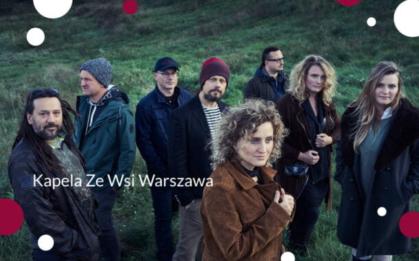 Kapela ze Wsi Warszawa | koncert
