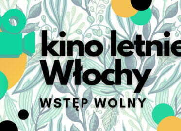 Kino plenerowe Włochy - Boisko SP nr 94
