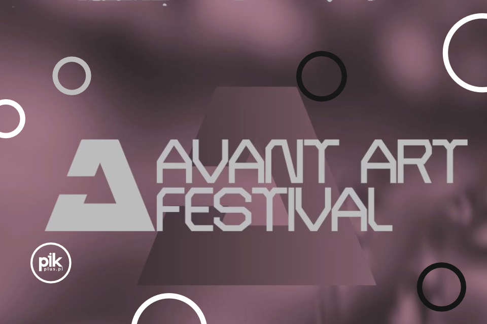Avant Art Festival - Warszawa - 2025