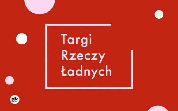 Targi Rzeczy Ładnych - TRŁ WIOSNA!- Warszawa