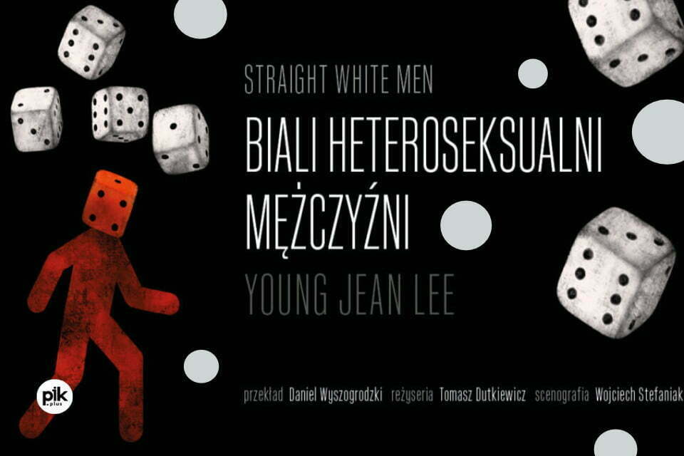 Biali heteroseksualni mężczyźni | spektakl