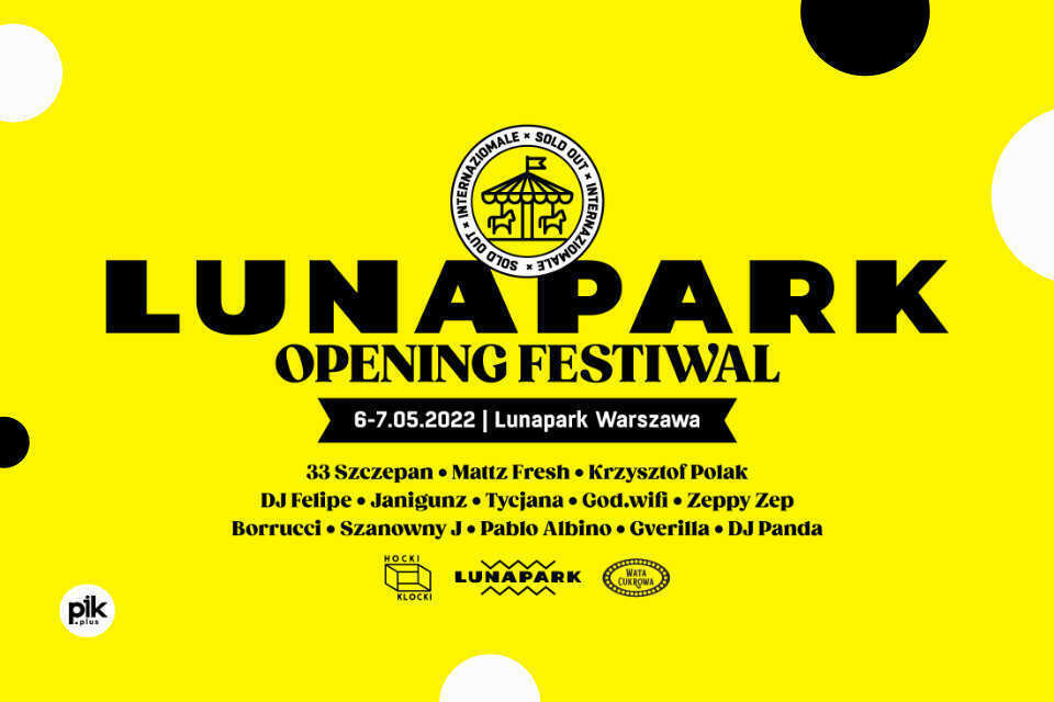 Lunapark Opening Festiwal