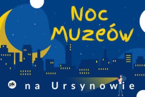 Noc Muzeów 2026 w Urzędzie Dzielnicy Ursynów
