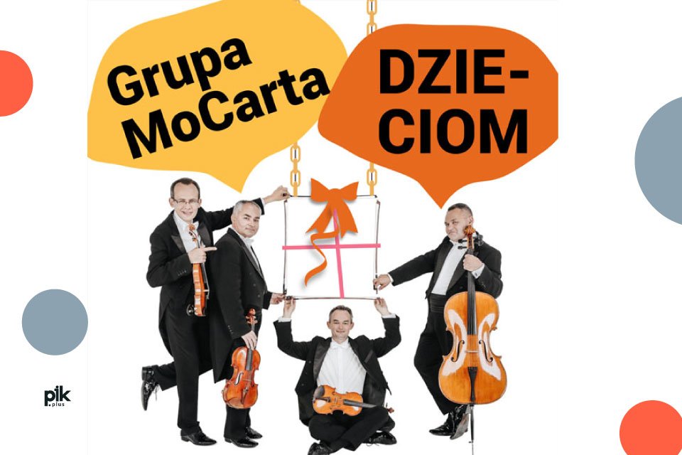 Grupa MoCarta Dzieciom | koncert