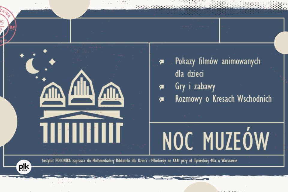Noc Muzeów 2022 w Instytucie Polonika