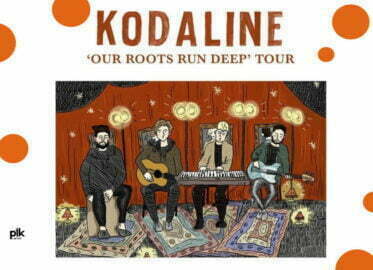 Kodaline - Our Roots Run Deep Tour | koncert