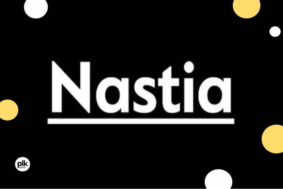 Nastia | spektakl