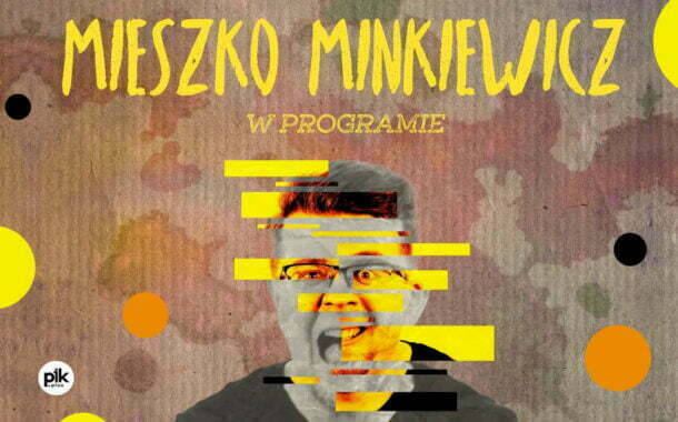 Mieszko Minkiewicz | stand-up