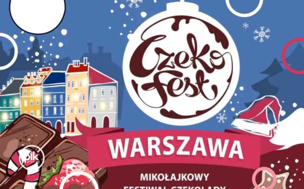 Czeko Fest - Festiwal Czekolady w Warszawie
