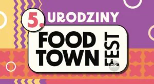 Urodziny Food Town w Fabryce Norblina