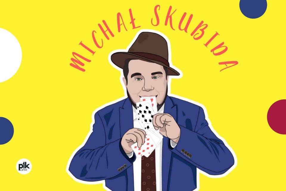 Michał Skubida | Stand-upowy pokaz iluzji