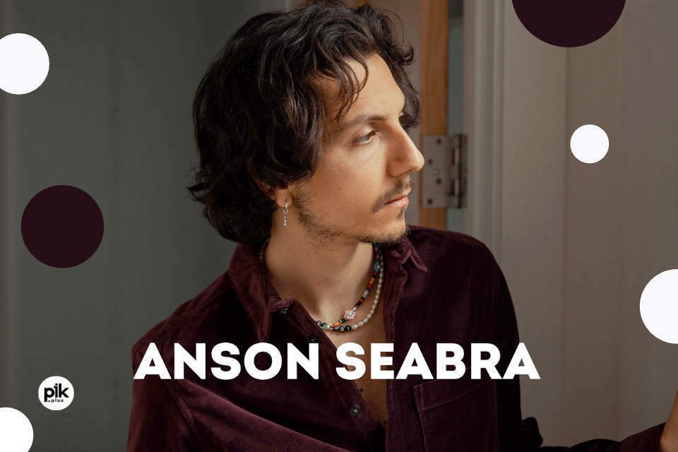 Anson Seabra | koncert