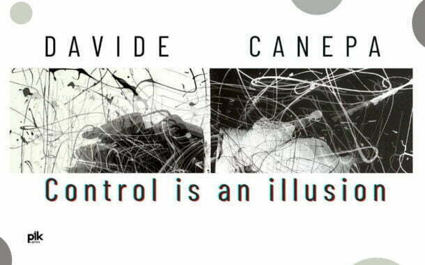 Control is an illusion - Davide Canepa | wystawa czasowa