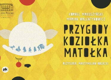 Przygody Koziołka Matołka | spektakl
