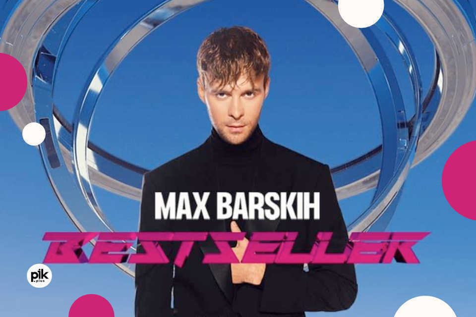 Max Barskih | koncert