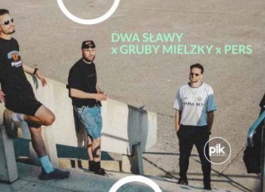 Dwa Sławy x Gruby Mielzky x Pers | koncert w Warszawie - Bilety