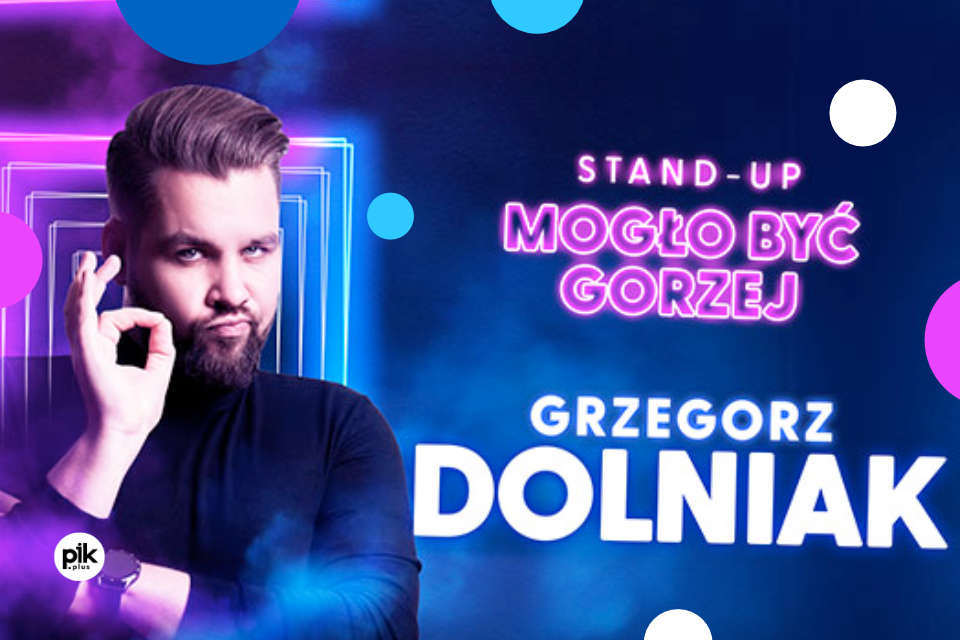 Grzegorz Dolniak | stand-up