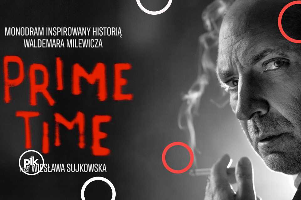 Prime Time | spektakl