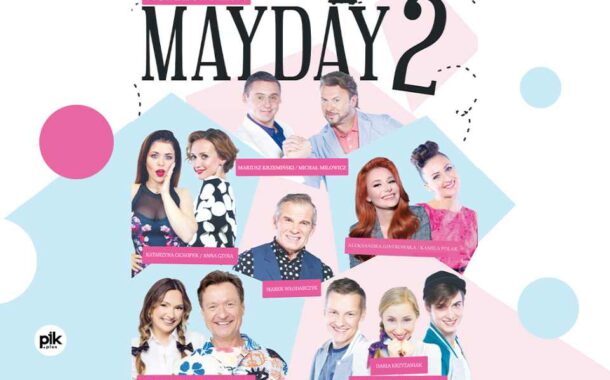 Mayday 2 | spektakl