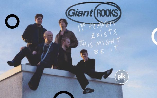 Giant Rooks | koncert w Warszawie - Bilety