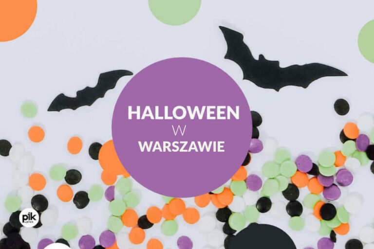🎃 Halloween w Warszawie PIK.warszawa.pl
