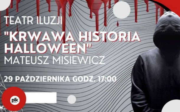 Krwawa Historia Halloween | Mateusz Misiewicz w Teatrze Iluzji