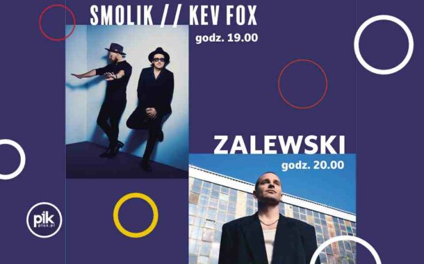 Smolik / Kev Fox i Krzysztof Zalewski | koncert