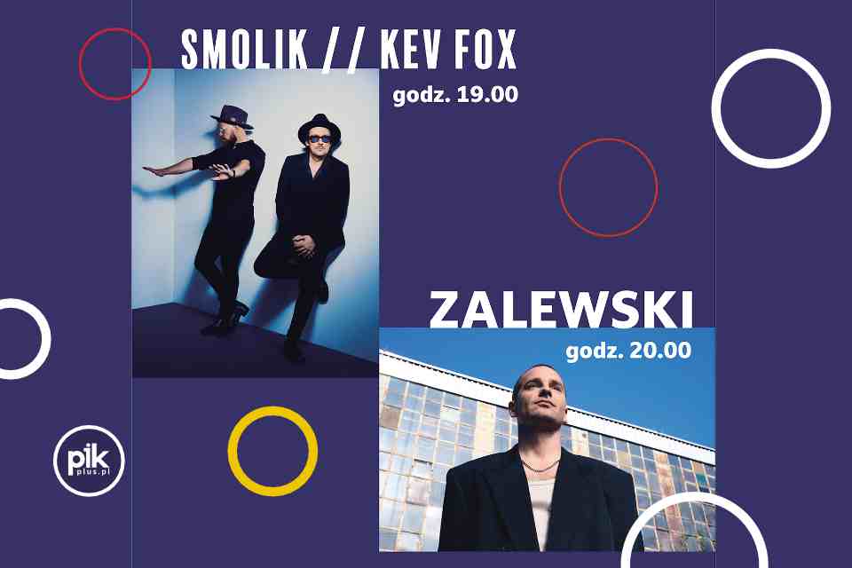 Smolik / Kev Fox i Krzysztof Zalewski | koncert