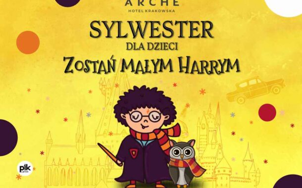 Sylwester dla dzieci „Zostań Małym Harrym” | Sylwester 2023/2024 w Warszawie