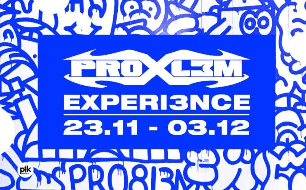 PROXL3M EXPERI3NCE | wystawa