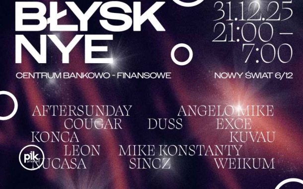 Sylwester Błysk - Rave De Lux | Sylwester 2025/2026 w Warszawie