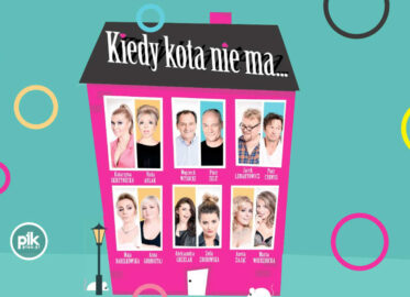 Kiedy kota nie ma... | spektakl w Warszawie - Bilety