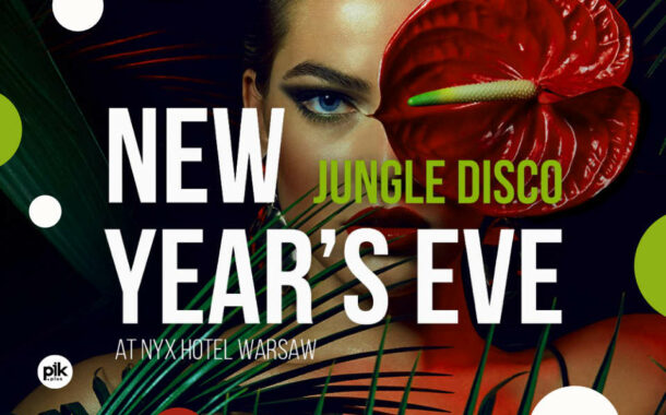 Ether & Clash - Sylwestrowy Jungle Fever w NYX! | Sylwester 2023/2024 w Warszawie