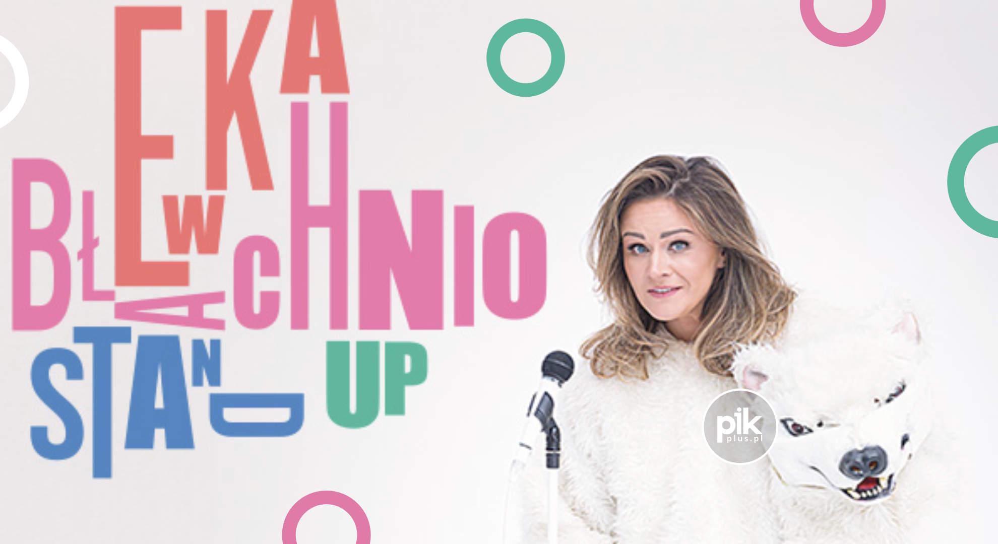 Ewa Błachnio | stand-up w Markach - Bilety