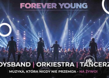 Forever Young | koncert w Warszawie - Bilety