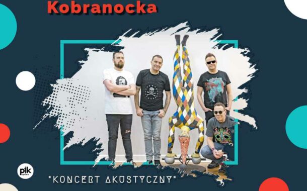Kobranocka | koncert