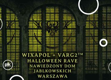 WIXAPOL - VARG2T | Halloween Rave w Nawiedzonym Domu Jablkowskich