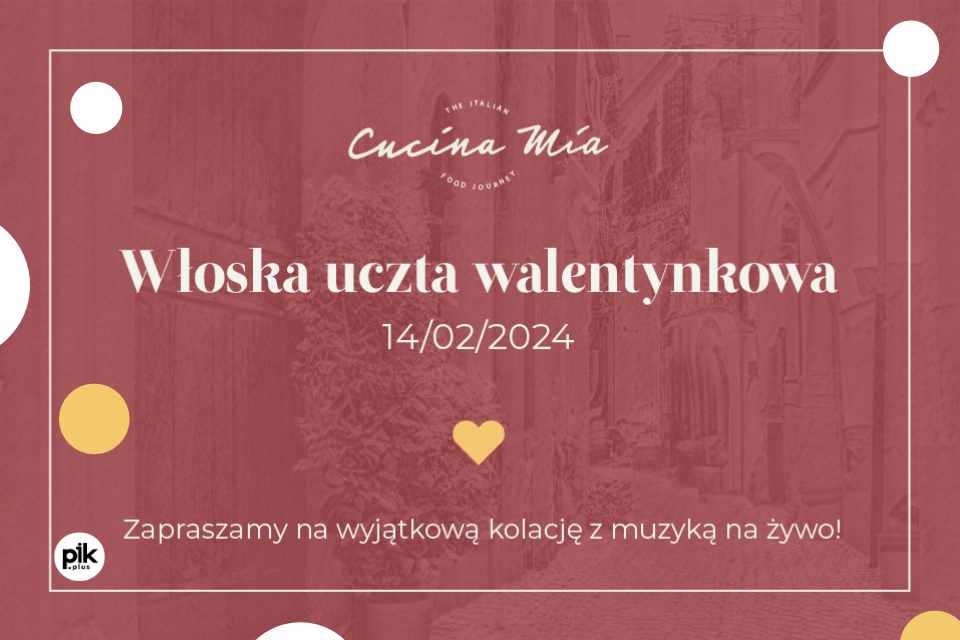 Walentynki w Cucina Mia - Sheraton Grand Warsaw